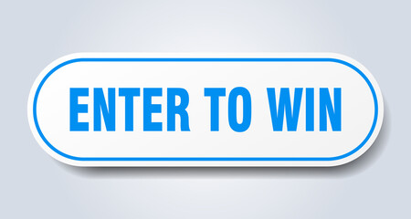 enter to win sign. rounded isolated button. white sticker