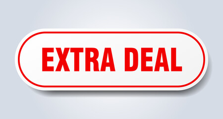 extra deal sign. rounded isolated button. white sticker