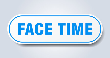 face time sign. rounded isolated button. white sticker