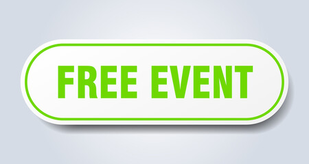 free event sign. rounded isolated button. white sticker