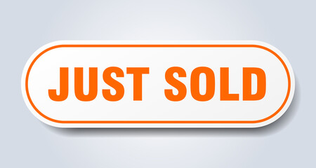 just sold sign. rounded isolated button. white sticker