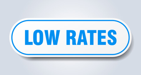 low rates sign. rounded isolated button. white sticker