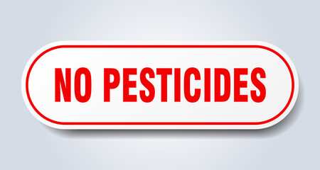 no pesticides sign. rounded isolated button. white sticker