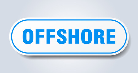 offshore sign. rounded isolated button. white sticker