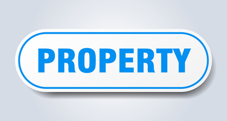 property sign. rounded isolated button. white sticker