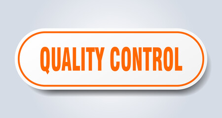 quality control sign. rounded isolated button. white sticker