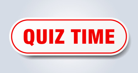 quiz time sign. rounded isolated button. white sticker