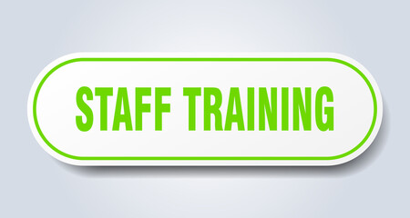 staff training sign. rounded isolated button. white sticker