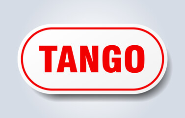 tango sign. rounded isolated button. white sticker