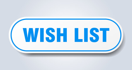 wish list sign. rounded isolated button. white sticker