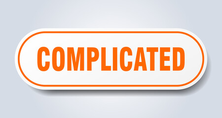 complicated sign. rounded isolated button. white sticker