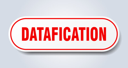 datafication sign. rounded isolated button. white sticker