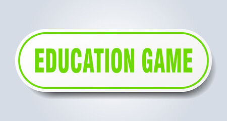 education game sign. rounded isolated button. white sticker