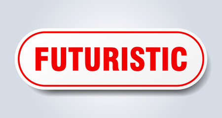 futuristic sign. rounded isolated button. white sticker
