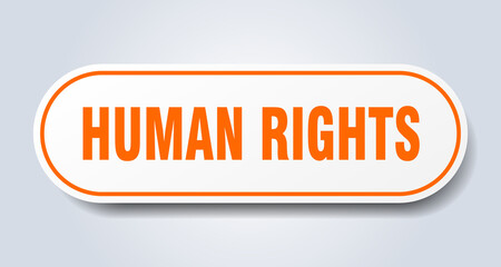 human rights sign. rounded isolated button. white sticker