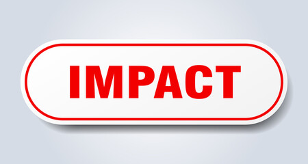 impact sign. rounded isolated button. white sticker