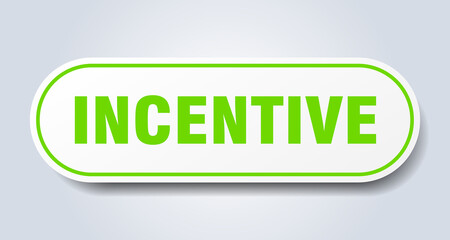 incentive sign. rounded isolated button. white sticker