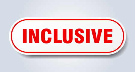 inclusive sign. rounded isolated button. white sticker