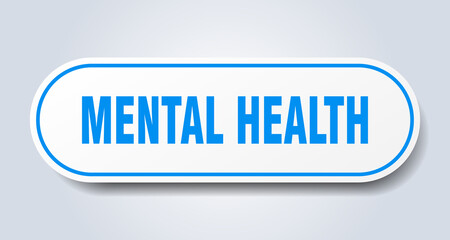 mental health sign. rounded isolated button. white sticker