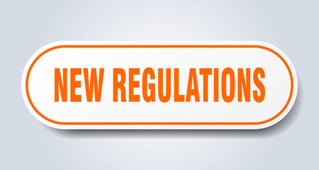 new regulations sign. rounded isolated button. white sticker