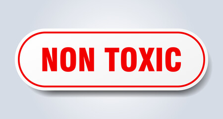 non toxic sign. rounded isolated button. white sticker