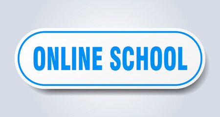 online school sign. rounded isolated button. white sticker