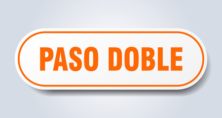 paso doble sign. rounded isolated button. white sticker