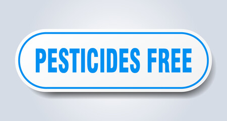 pesticides free sign. rounded isolated button. white sticker