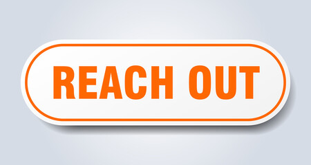 reach out sign. rounded isolated button. white sticker