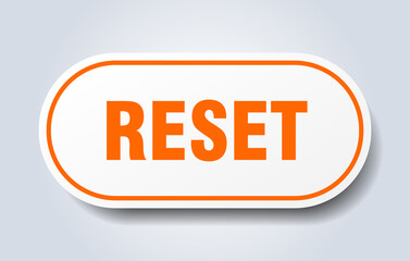 reset sign. rounded isolated button. white sticker