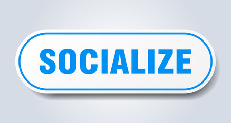 socialize sign. rounded isolated button. white sticker