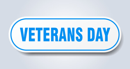 veterans day sign. rounded isolated button. white sticker