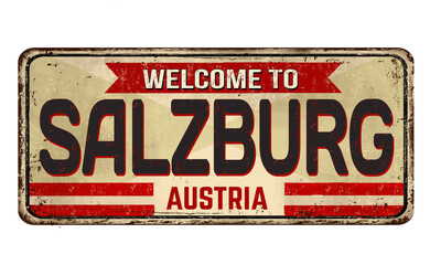 Welcome to Salzburg vintage rusty metal sign