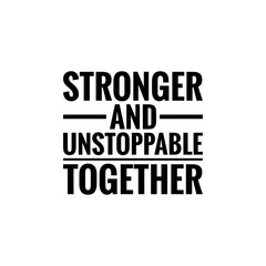 Quote illustration about togetherness