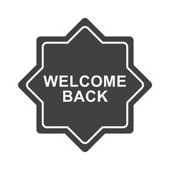 welcome back sticker label template design silhouette icon
