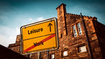 Fototapeta na wymiar Street Sign to Leisure versus Work