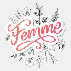 decorative femme text lettering calligraphy flowers brush slogan