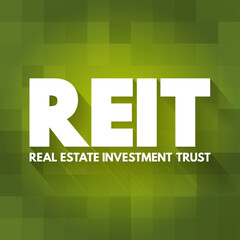Fototapeta premium REIT - Real Estate Investment Trust acronym, business concept background