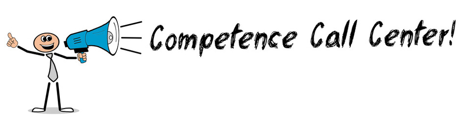 Competence Call Center!