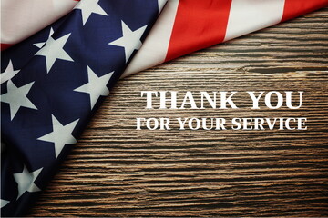 Thank You for your service text messege and USA flag. American holiday background