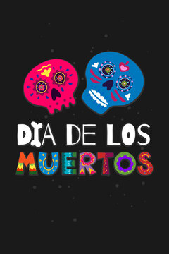 Mexican Dead Day Dia de Los Muertos poster. Mexico national ritual festival greeting card with hand drawn decoration lettering and sugar skull skeleton on black background. Vector eps illustration