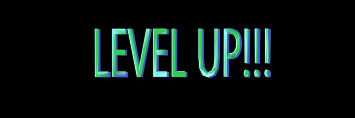 Level Up text on black background