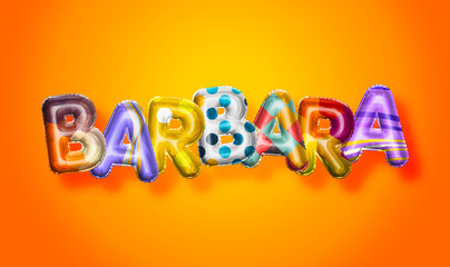 Barbara female name, colorful letter balloons background