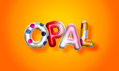 Opal female name, colorful letter balloons background