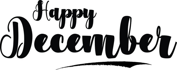Happy December. Bold Calligraphy Black Color Text On White Background