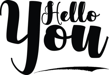 Hello You Calligraphy Handwritten Black Color Text On Yellow 
Background