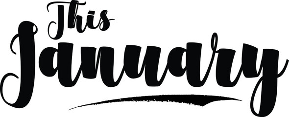 This January Bold Calligraphy Black Color Text On White Background