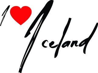 I Love Iceland Country Name Handwritten Calligraphy Black Color Text 
on White Background