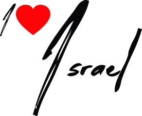 I Love Israel Country Name Handwritten Calligraphy Black Color Text 
on White Background