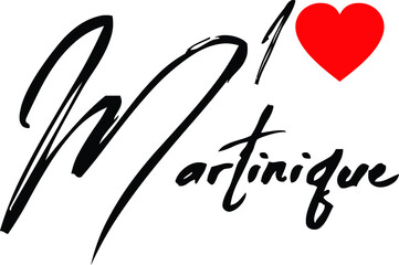  I Love Martinique Country Name Handwritten Calligraphy Black Color Text 
on White Background